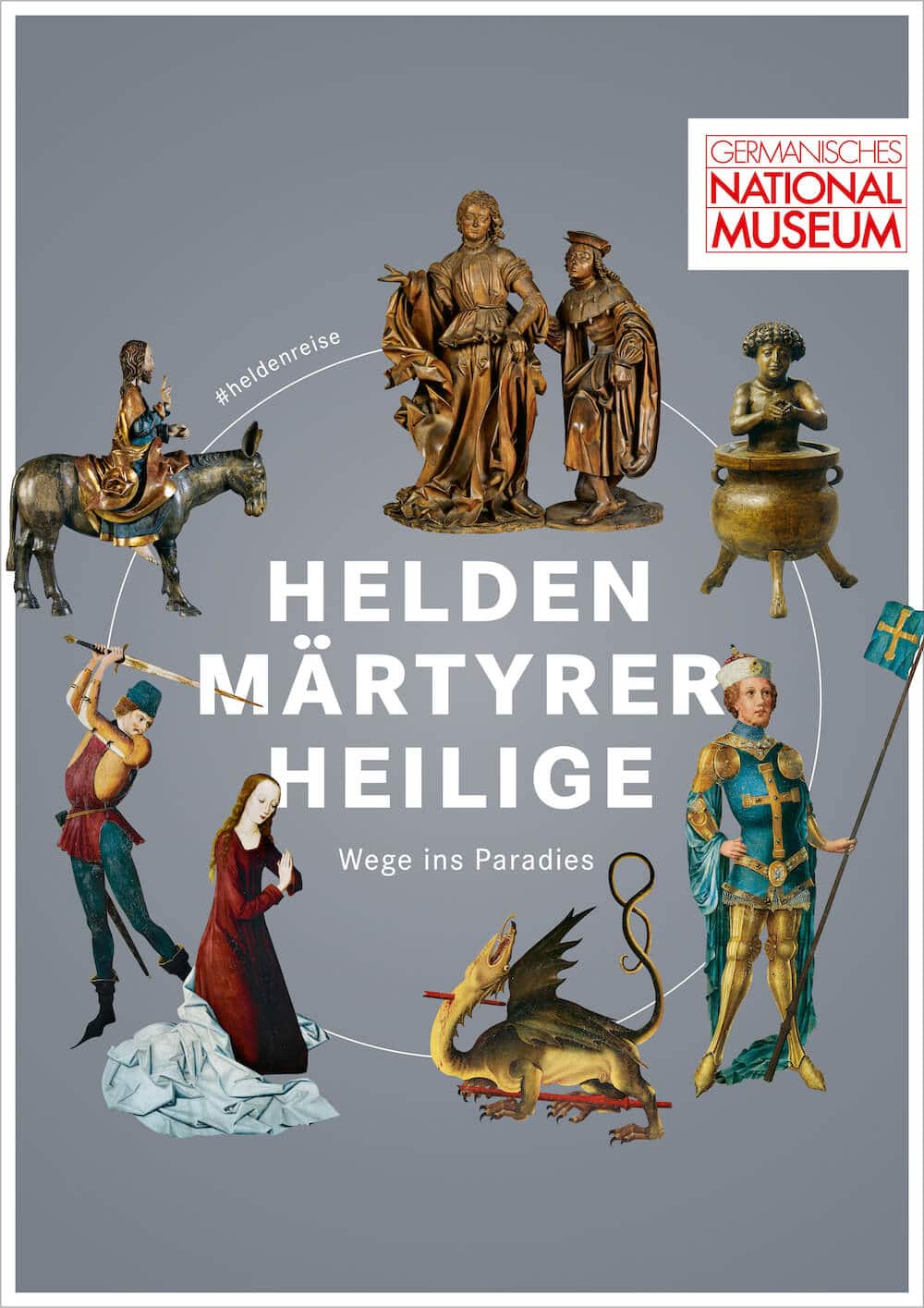 Helden, Märtyrer, Heilige. Wege ins Paradies, 11.04.2019 – 4.10.2020, © GNM