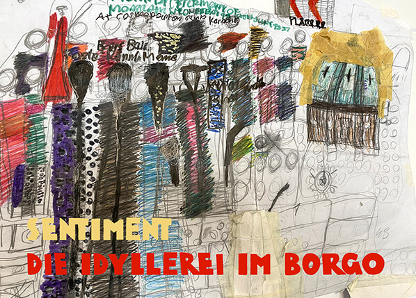 Die Idyllerei im Borgo Ensemble