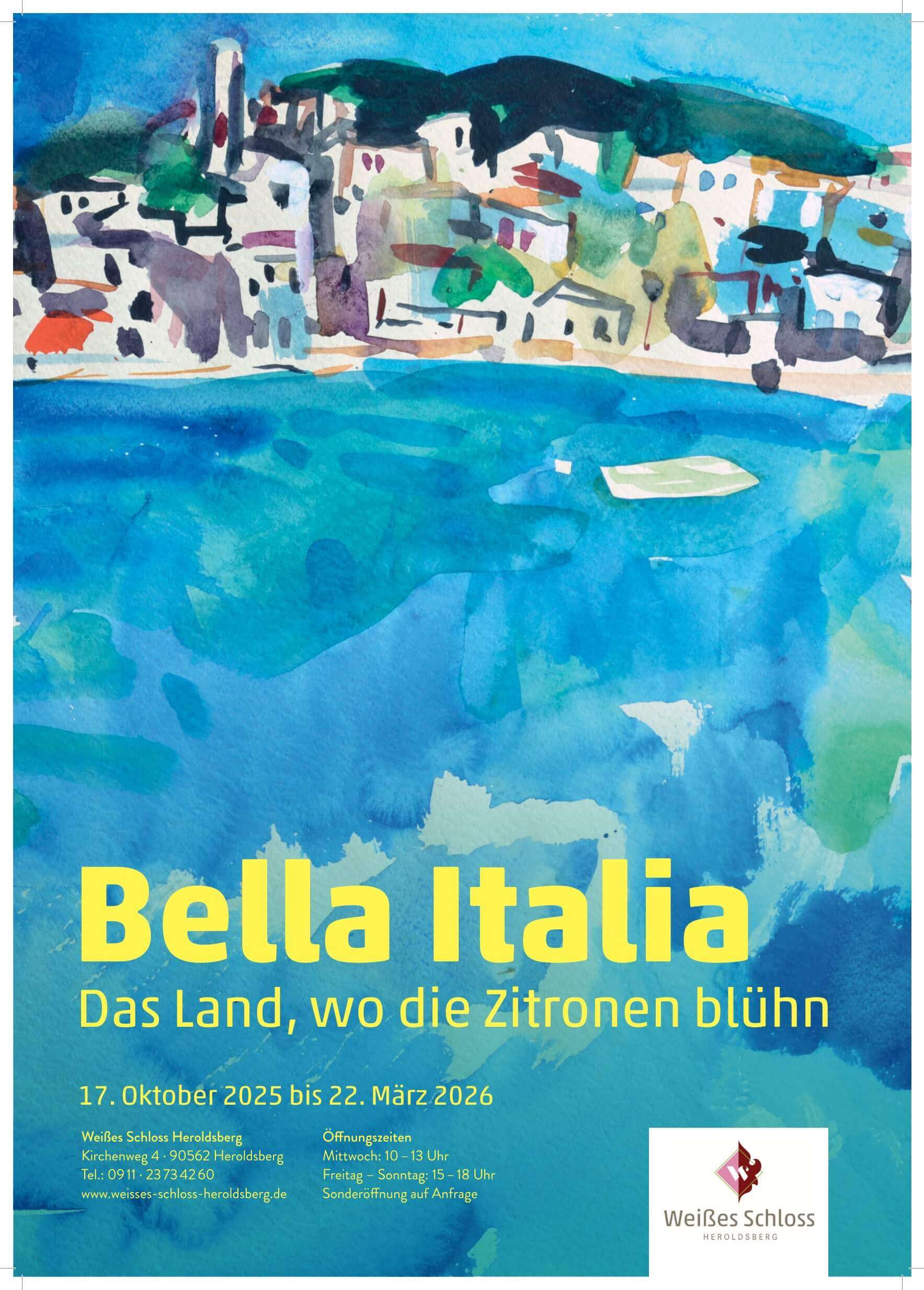 Sonderausstellung Bella Italia im Weißen Schloss Heroldsberg: 17.10.2025–22.3.2026. Italiensehnsucht in der Kunst von Dürer bis heute Titelbild der Ausstellung Bella Italia – Im Land, wo die Zitronen blühn im Weißen Schloss Heroldsberg