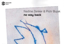 No Way Back – Nadine Zenker & Piotr Bujak No Way Back – Nadine Zenker & Piotr Bujak