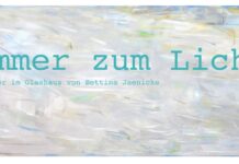 Immer zum Licht Immer zum Licht. Eine Ausstellung der Nürnberger Malerin Bettina Jaenicke im Glashaus in Roth.