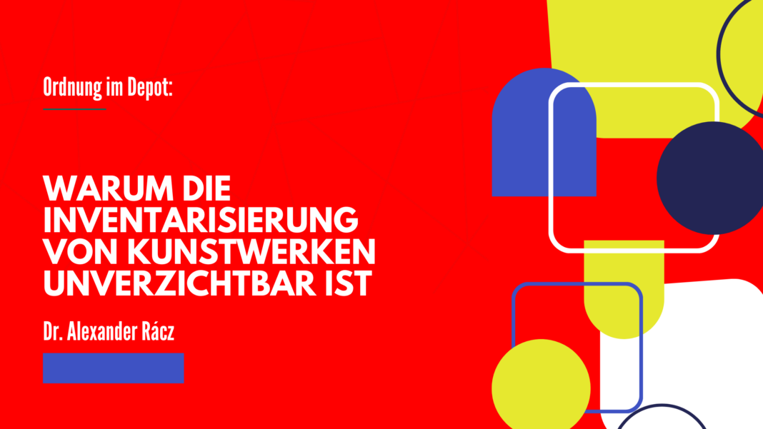 Orangefarbenes Titelbild mit dem Text: Ordnung im Depot – Warum die Inventarisierung von Kunstwerken unverzichtbar ist